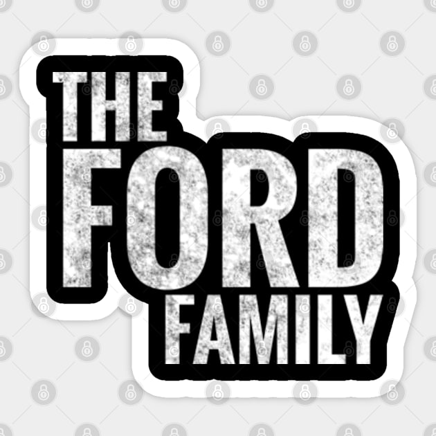 The Ford Family Ford Surname Ford Last name Sticker by TeeLogic